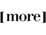 MORE