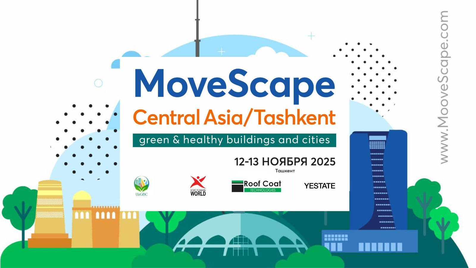 MoveScape Central Asia / Tashkent: Архитектура, Стандарты и Инвестиции в Городскую Среду