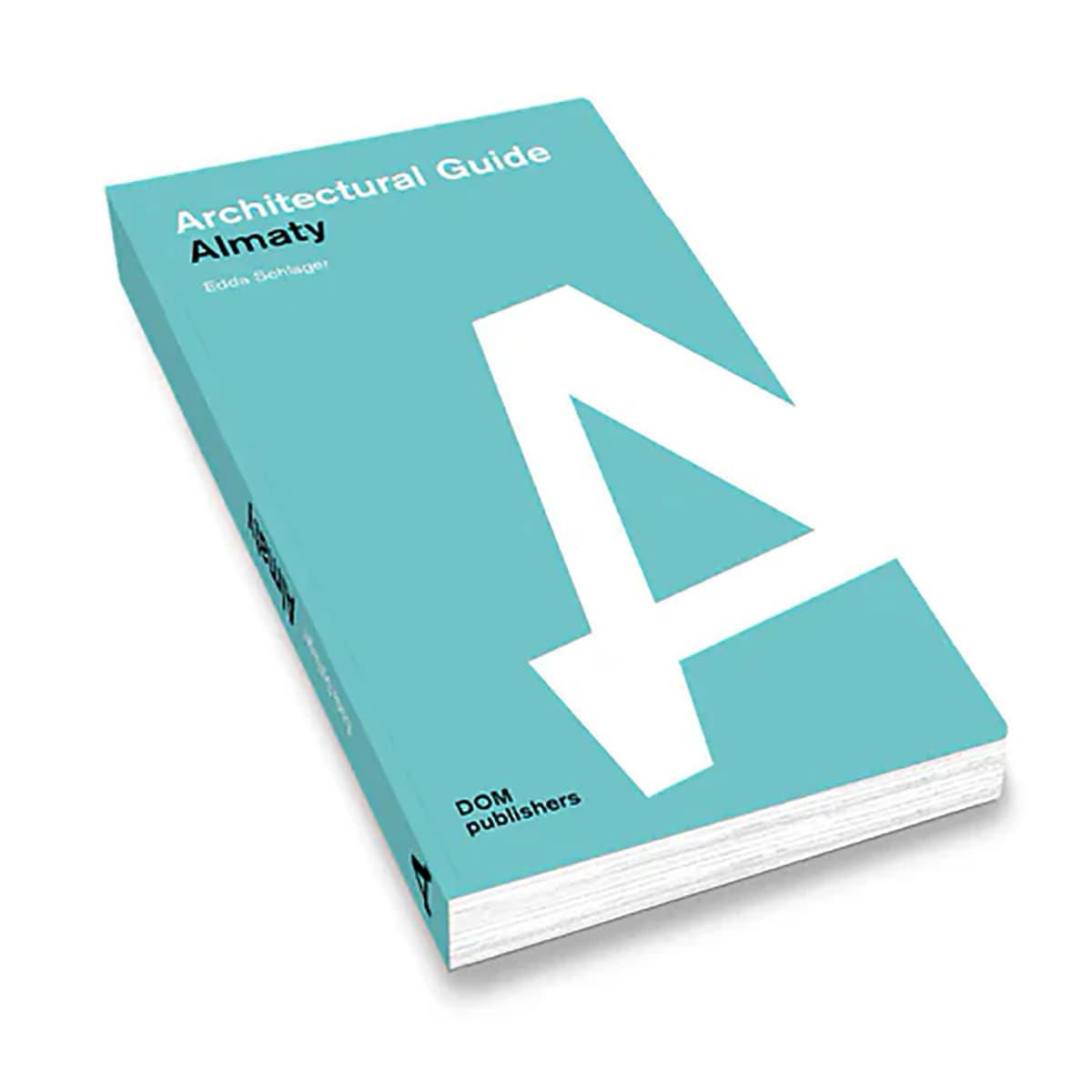 Алматы. Архитектурный гид — 2