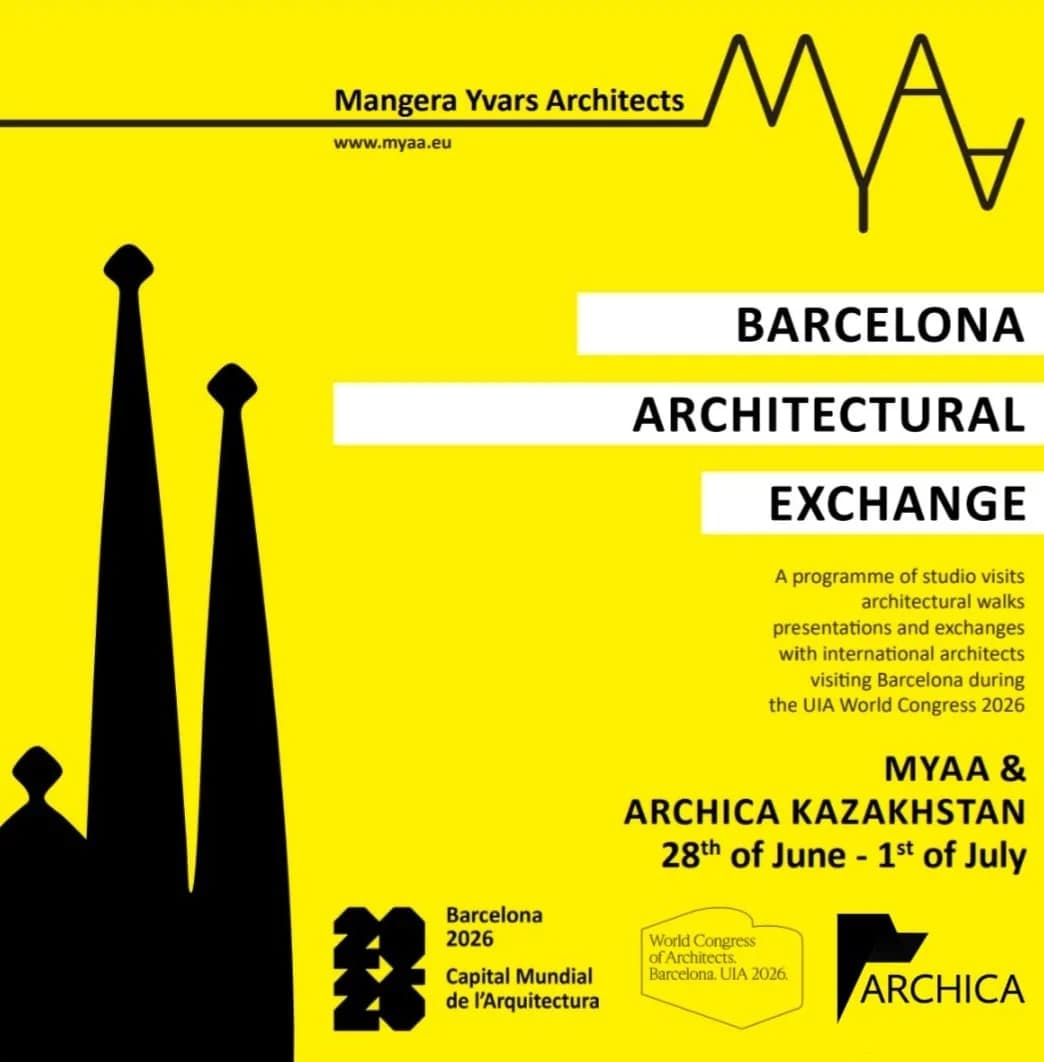 Постер к мероприятию "BARCELONA ARCHITECTURAL EXCHANGE", которое пройдет в Барселоне с 28 июня по 1 июля 2026 года во время Всемирного конгресса архитекторов UIA 2026. Программа организована Mangera Yvars Architects и ARCHICA Казахстан и включает студийные визиты, архитектурные прогулки, презентации и профессиональный обмен с международными архитекторами. Постер к мероприятию "BARCELONA ARCHITECTURAL EXCHANGE", которое пройдет в Барселоне с 28 июня по 1 июля 2026 года во время Всемирного конгресса архитекторов UIA 2026. Программа организована Mangera Yvars Architects и ARCHICA Казахстан и включает студийные визиты, архитектурные прогулки, презентации и профессиональный обмен с международными архитекторами.